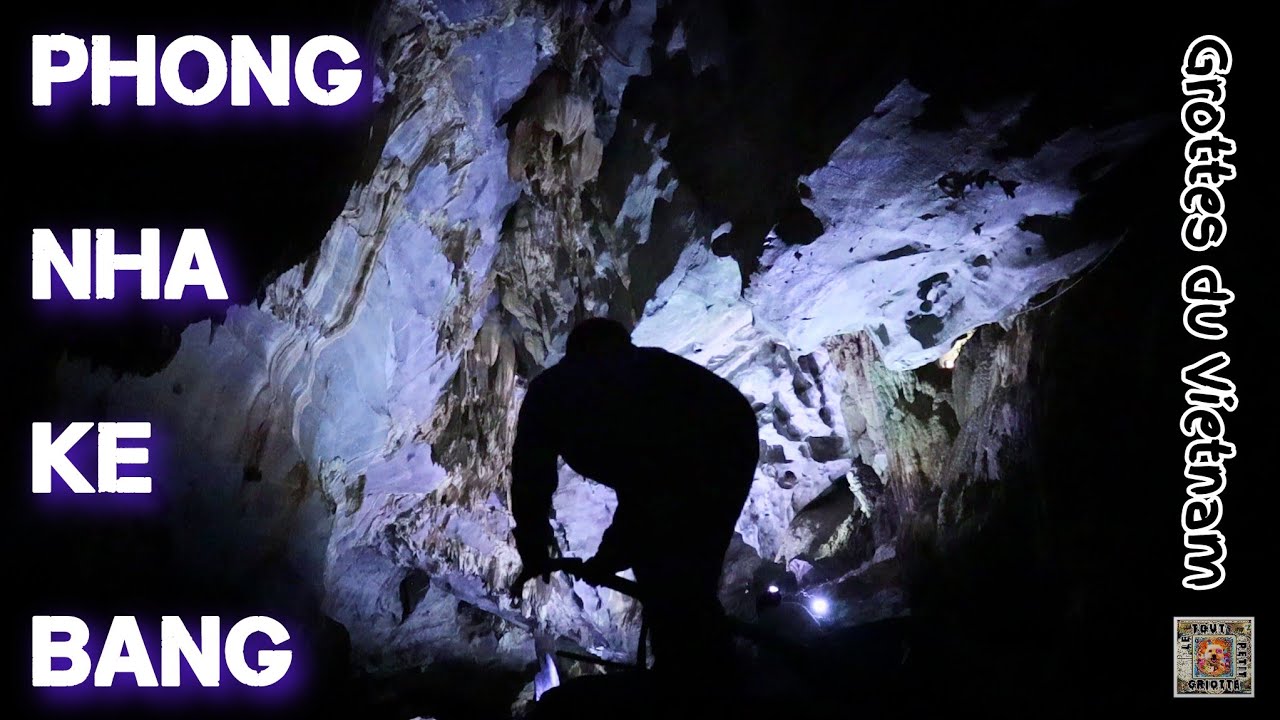 Des Rivières souterraines aux Grottes de Phong Nha Ke Bang - Vietnam - Le Tout Petit Griotte