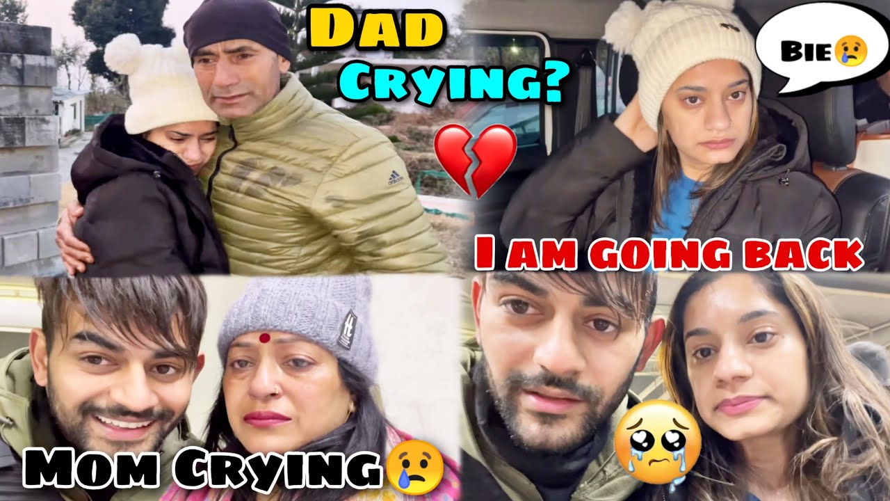Dad mom emotional ho gaye😭 Sister going back to canada🇨🇦!!🥲🥲