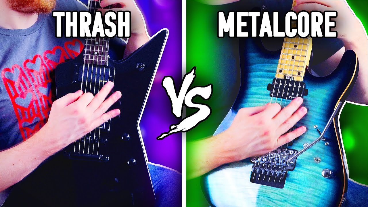 Thrash Metal Vs Metalcore