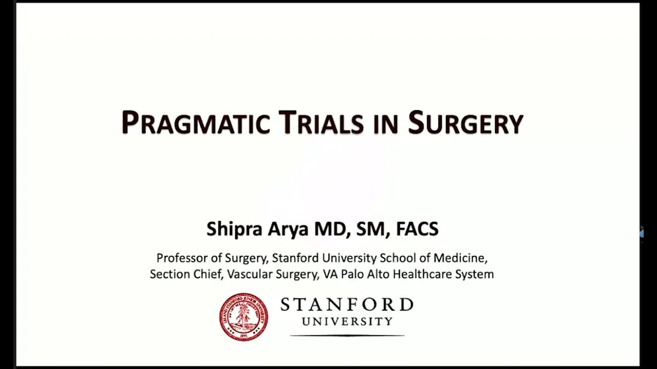 Pragmatic Trials in Surgery by Dr. Shipra Arya