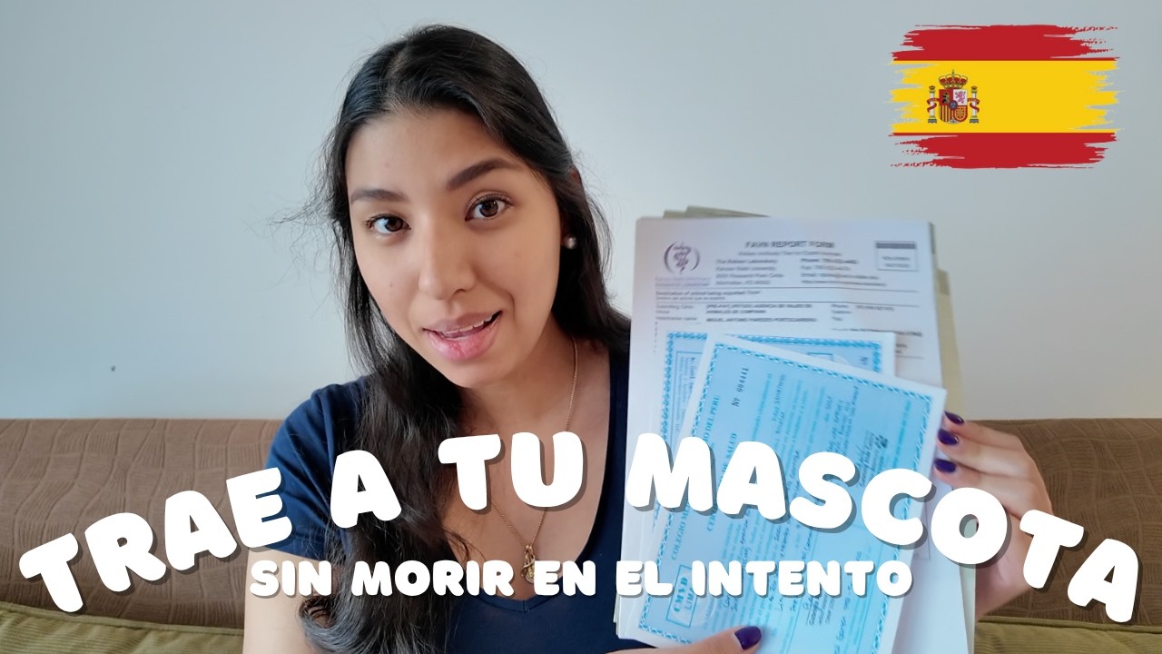 MASCOTAS: ¿Qué necesito para viajar a España?
