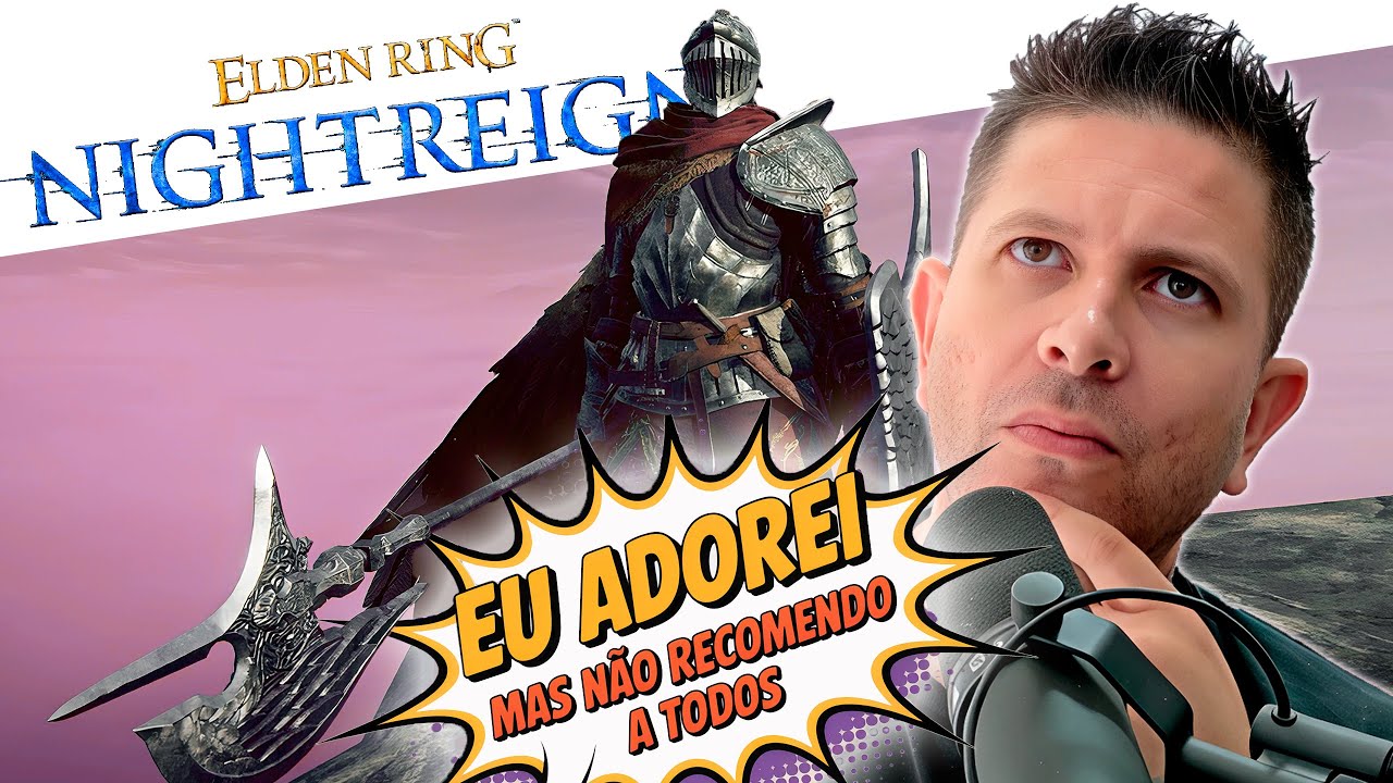TERMINEI 100% ELDEN RING: NIGHTREIGN VALE A PENA?