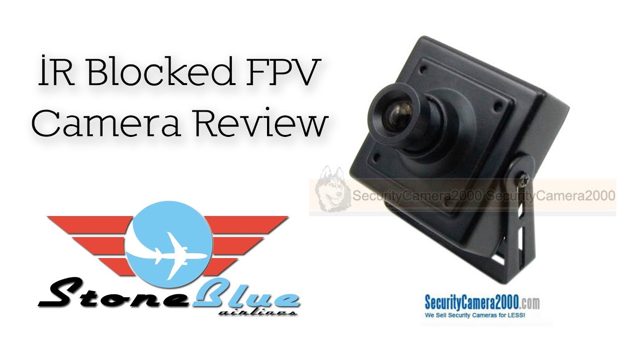 IR Blocked FPV Camera Review PZ0420