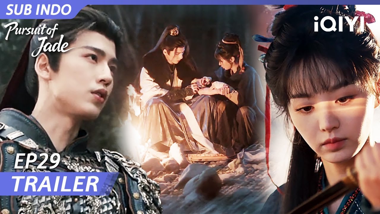 【Trailer EP29】Pursuit of Jade |Zhang Linghe, Tian Xiwei (tanpa urutan peringkat) |iQIYI Indonesia