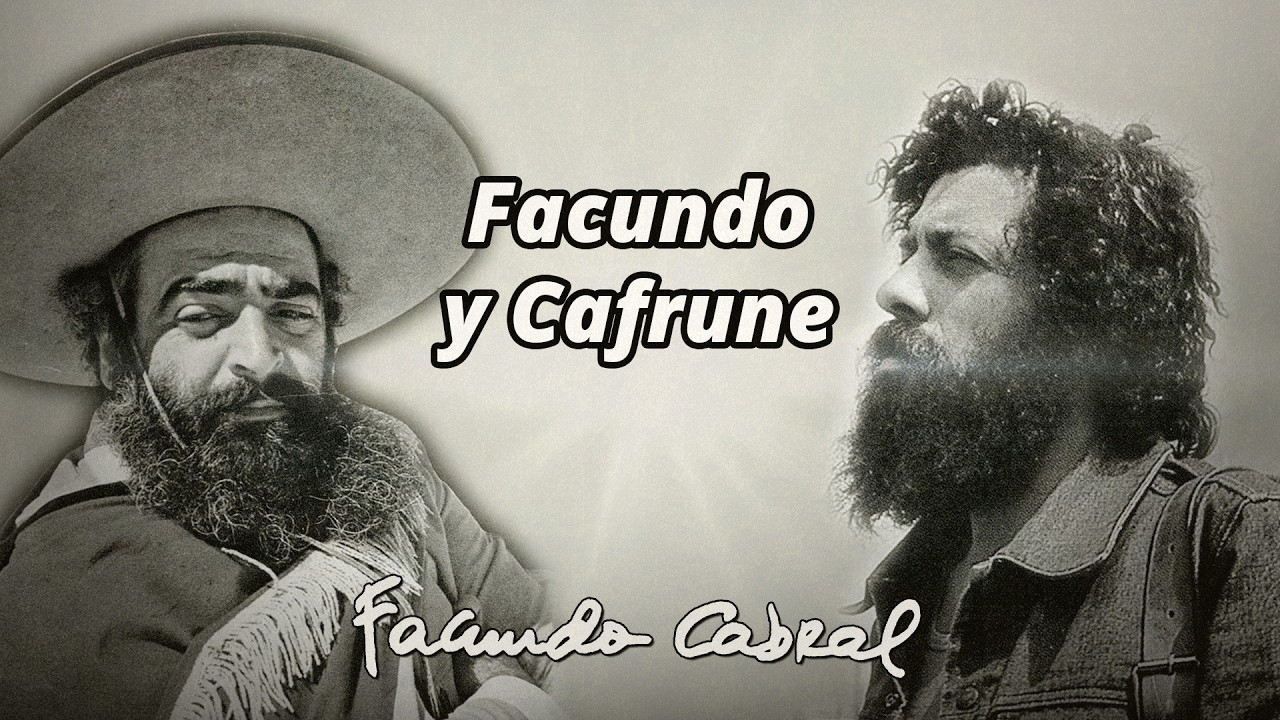 Facundo Cabral y Jorge Cafrune - El origen de 