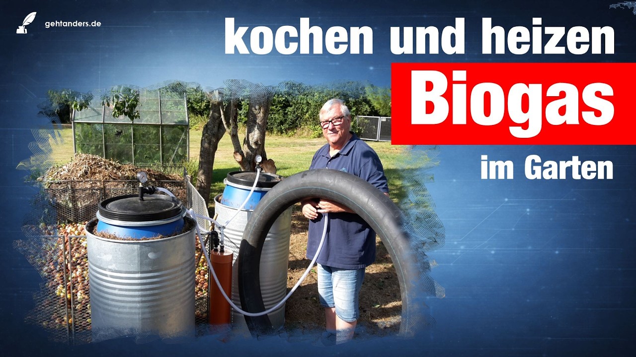 Biogas im Garten - Bauanleitung für Selbstversorger