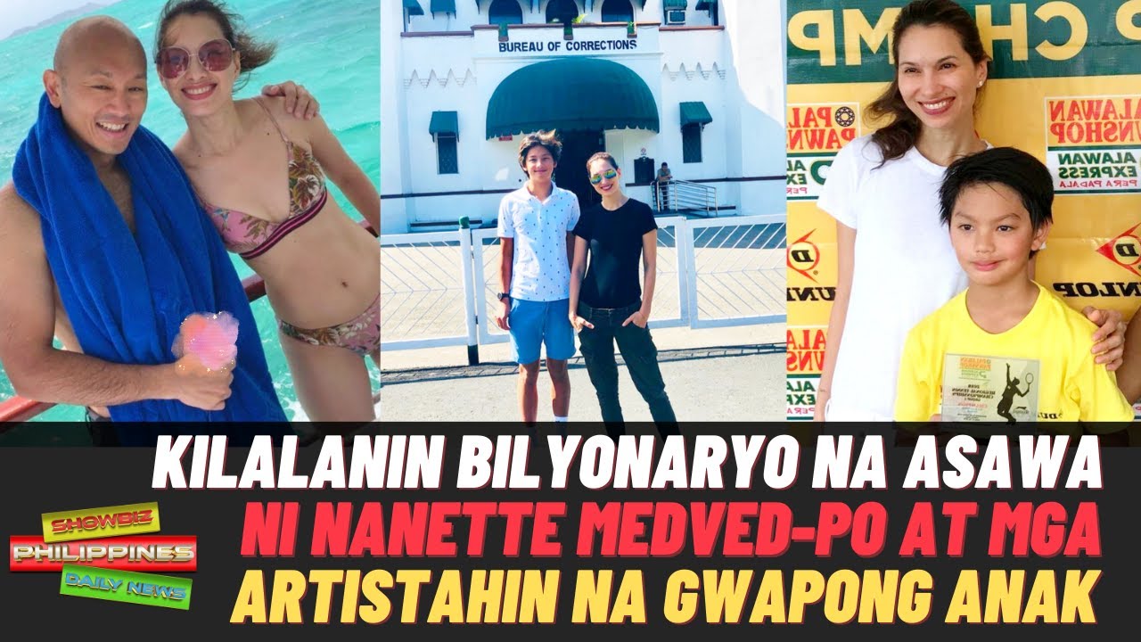 KILALANIN BILYONARYO na ASAWA ni Nanette Medved at ARTISTAHIN na mga ANAK Niya yt