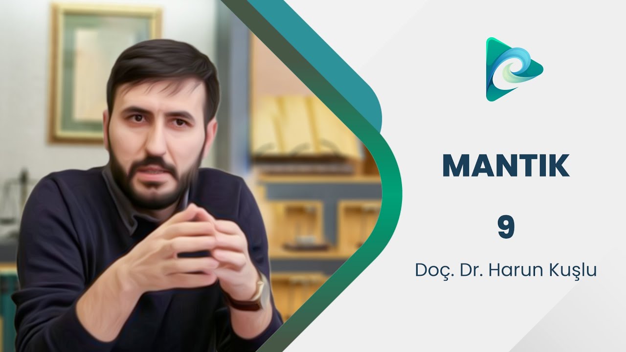 9- Kıyas | Mantık | Şemsiyye Okumaları | Doç. Dr. Harun Kuşlu