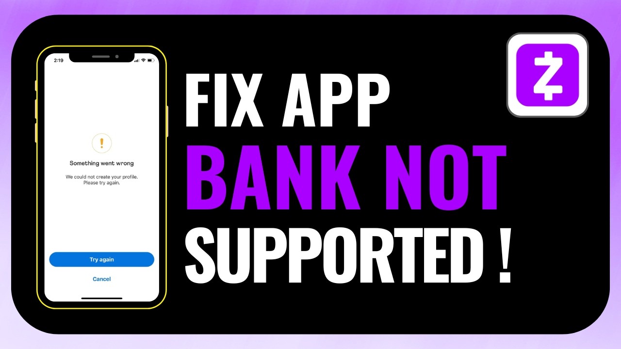 How to Fix Zelle Bank Not Supported Error