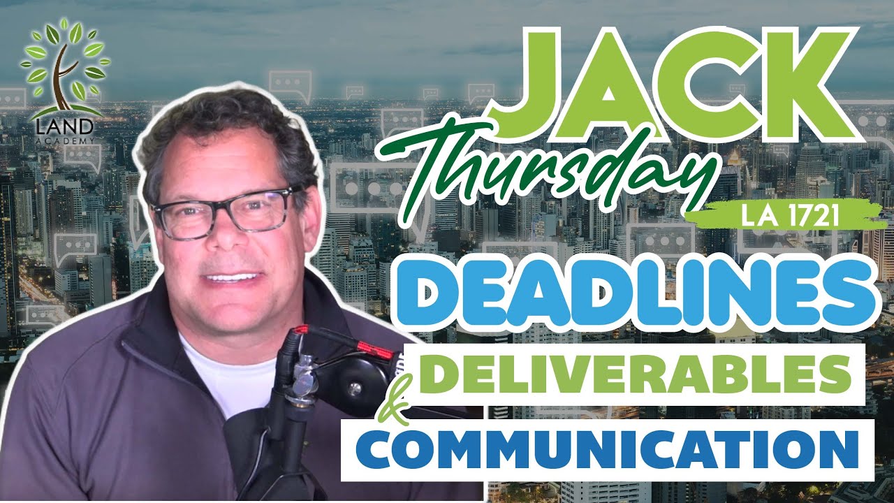 Jack Thursday  - Deadlines Deliverables and Communication (LA 1721)