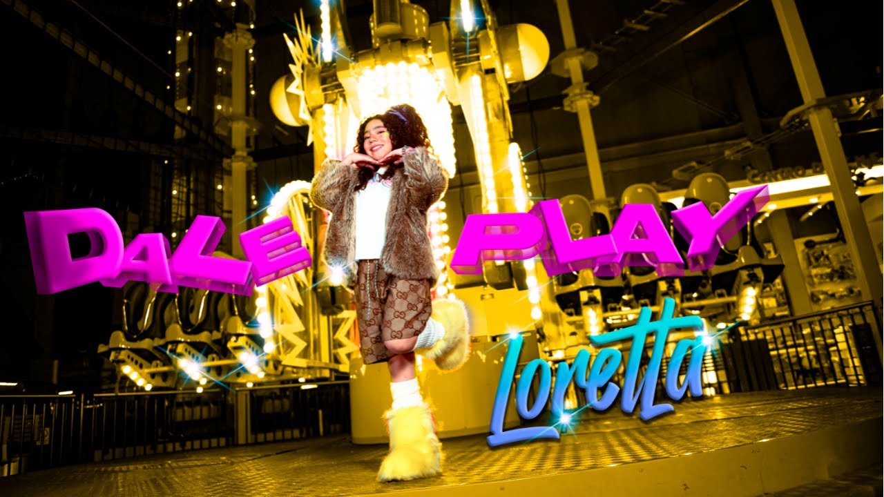 LORETTA - DALE PLAY 🌈🎉 ✨️ (Official Video) 