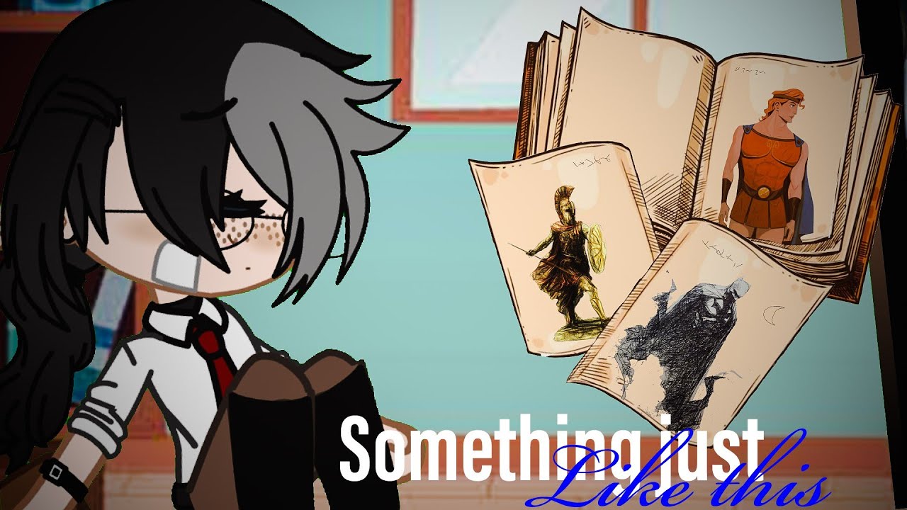 Something Just Like This / Gacha Club