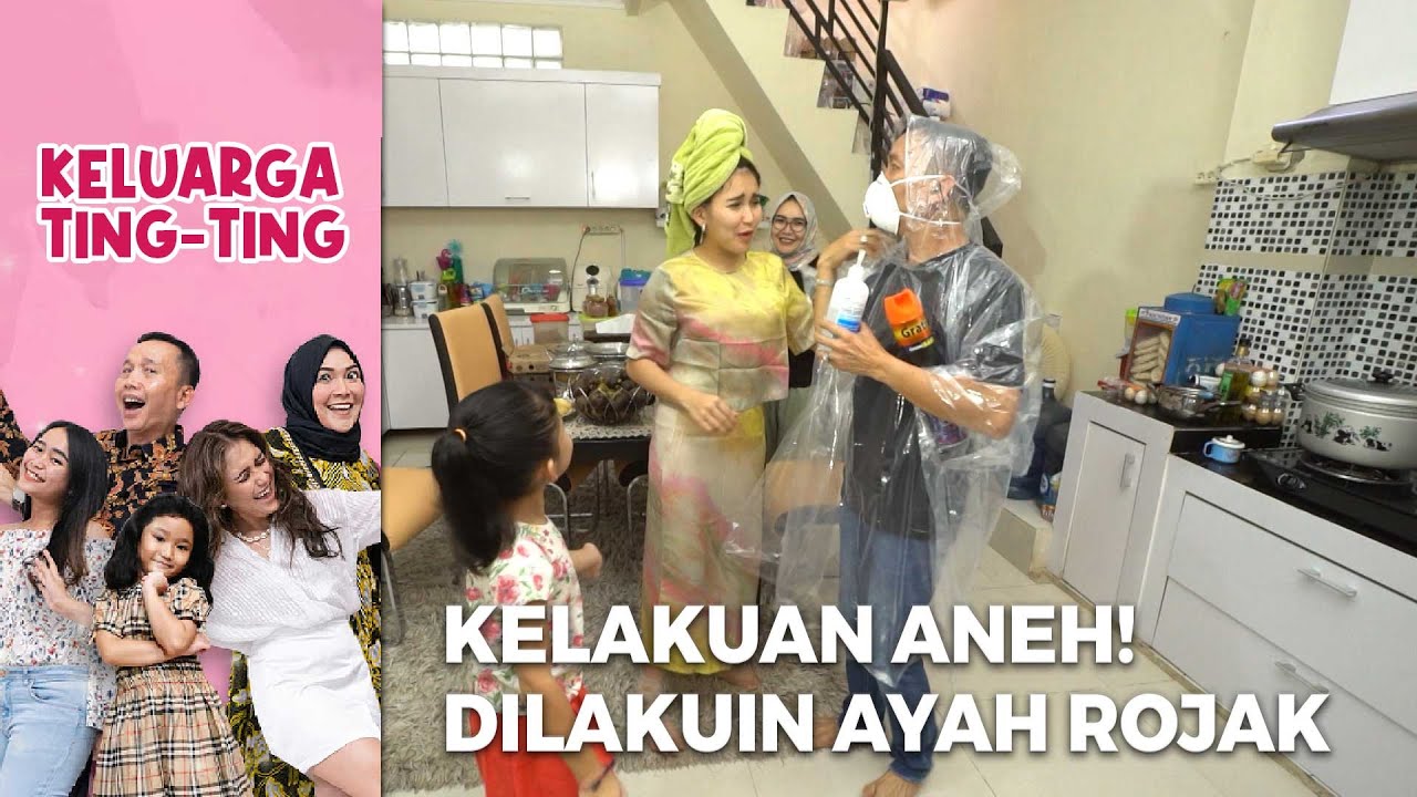 KELAKUAN ANEH! Ayah Rojak Lakukan Untuk Semua Orang Rumah - KELUARGA TING TING