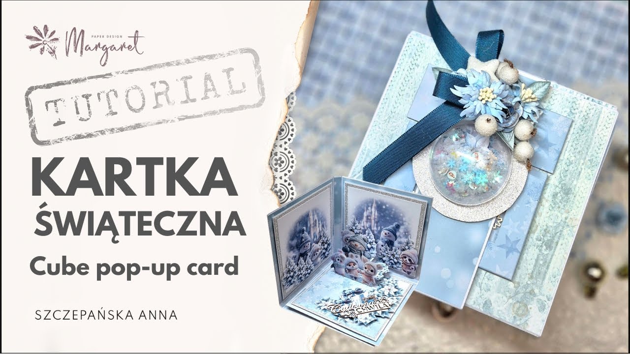 TUTORIAL - KARTKA ŚWIĄTECZNA Cube pop-up card - inspiracja DT @margaretmycraftime