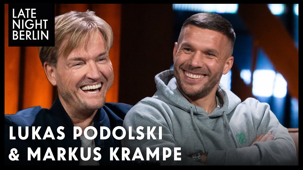 Lukas Podolski & Markus Krampe: Macher-Mentalit&auml;t und Gl&uuml;cksgef&uuml;hle | Late Night Berlin
