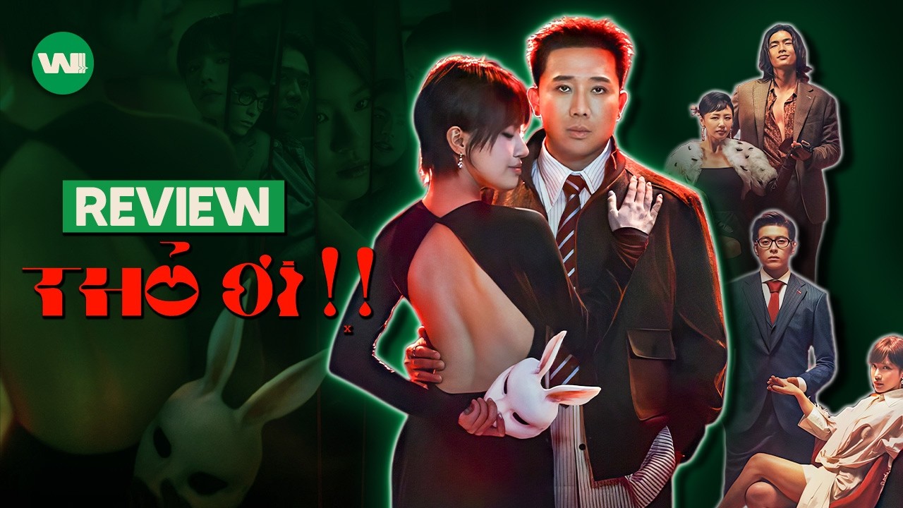REVIEW THỎ ƠI !! | PHIM TẾT GIẬT GÂN CỦA TRẤN THÀNH CÓ GÌ HẤP DẪN ?