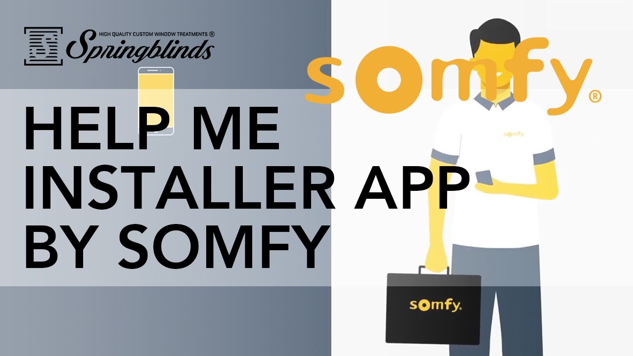 SPRINGBLINDS: SOMFY - Help me Installer App