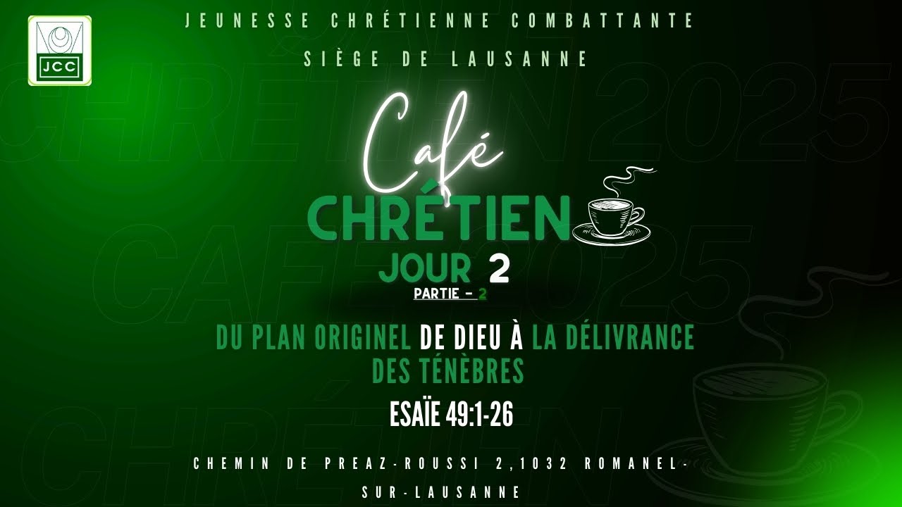 CAFE CHRETIEN JOUR 2 Partie-2- 27/12/2025