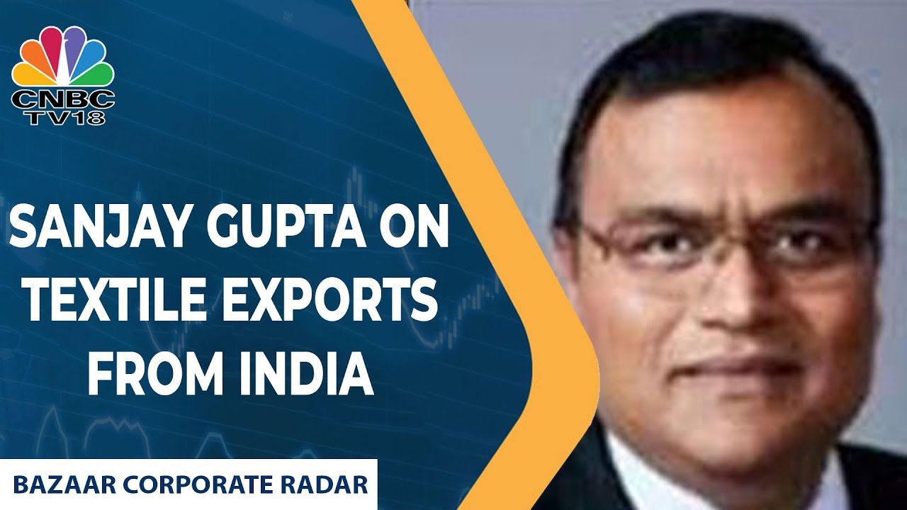 Welspun Group CEO Sanjay Gupta Explains How Export From India To US Is Growing | CNBC TV18
