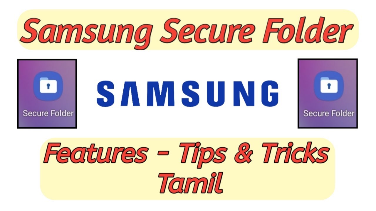 Samsung Secure Folder Features - Tips & Tricks Tamil