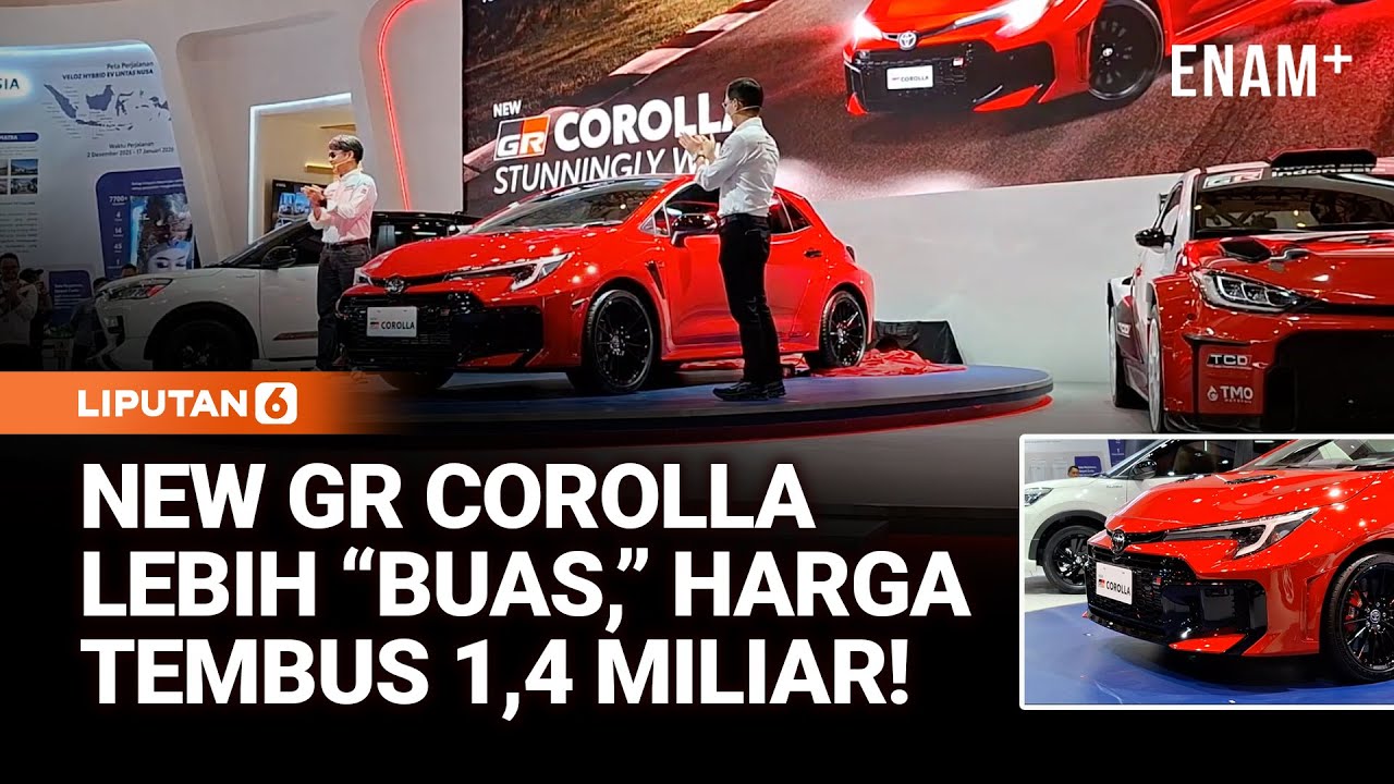Toyota Pamer New GR Corolla Di IIMS 2026, Harga Tembus Rp1,4 Miliar | Liputan6