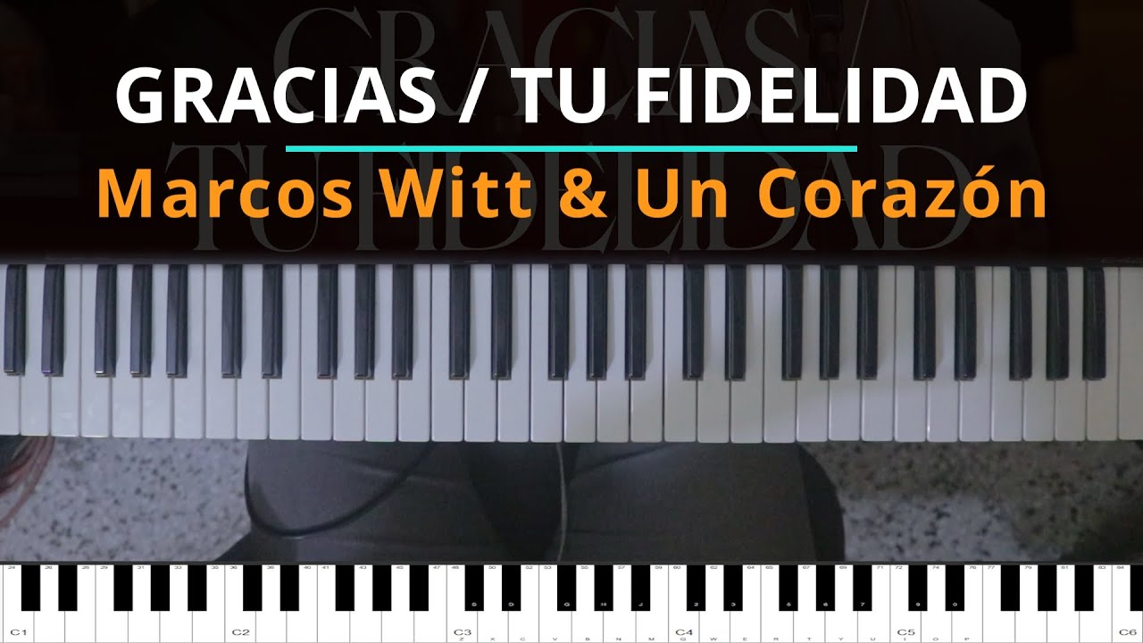 #TUTORIAL Gracias / Tu Fidelidad - Marcos Witt feat. ‪‪Un Corazón‬ |Kevin Sánchez Music|