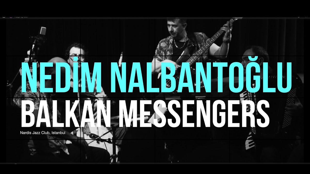 Nedim Nalbantoğlu & His Balkan Messengers-Kopanitsa