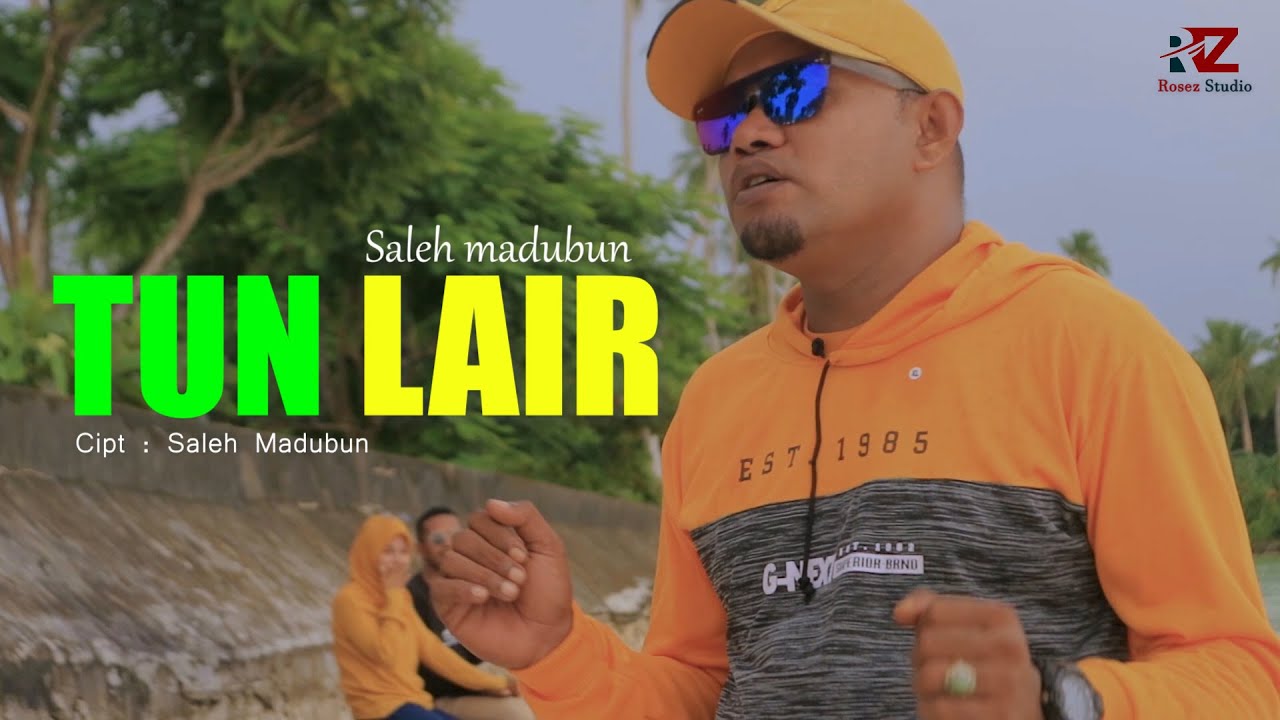 SALEH MADUBUN - TUN LAIR (Official Music & Video)