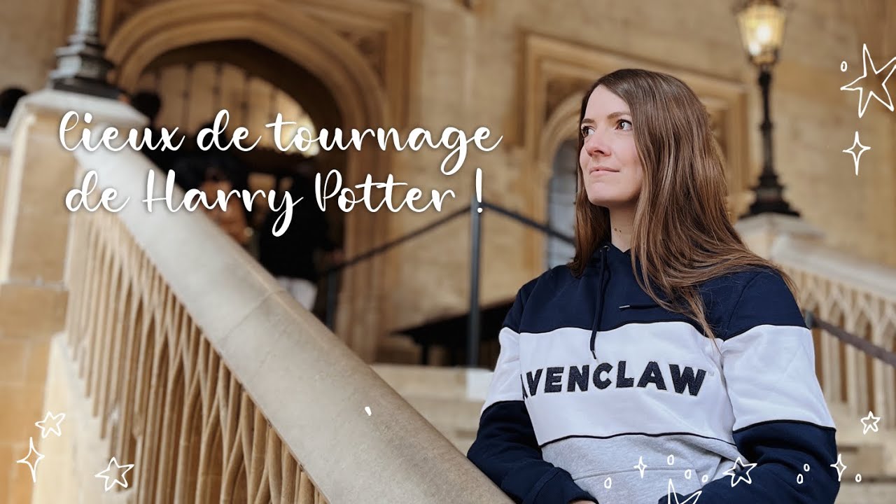 JE VISITE LES LIEUX DE TOURNAGE DE HARRY POTTER À OXFORD !