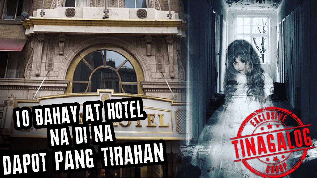 10 ISINUMPANG BAHAY AT HOTEL