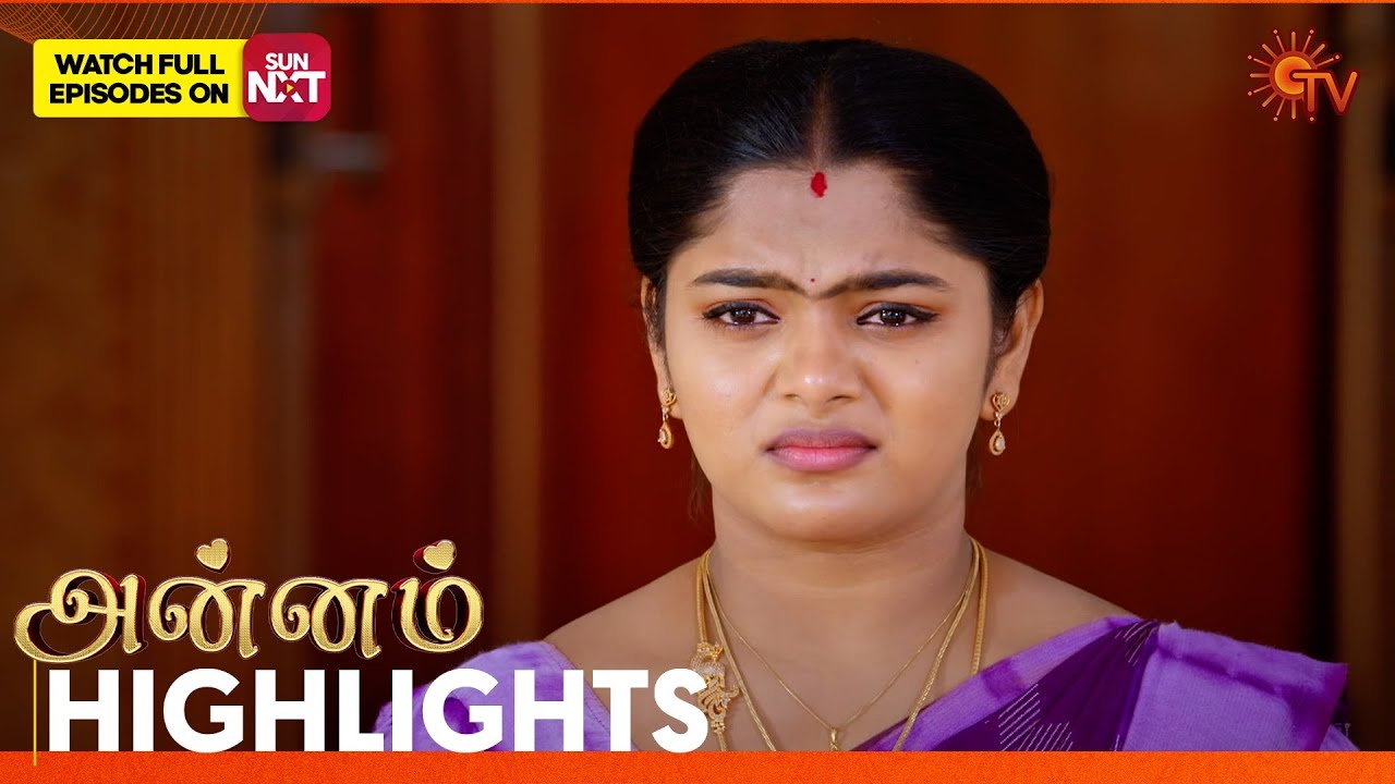 Annam - Highlights | 29 Jan 2026 | Tamil Serial | Sun TV