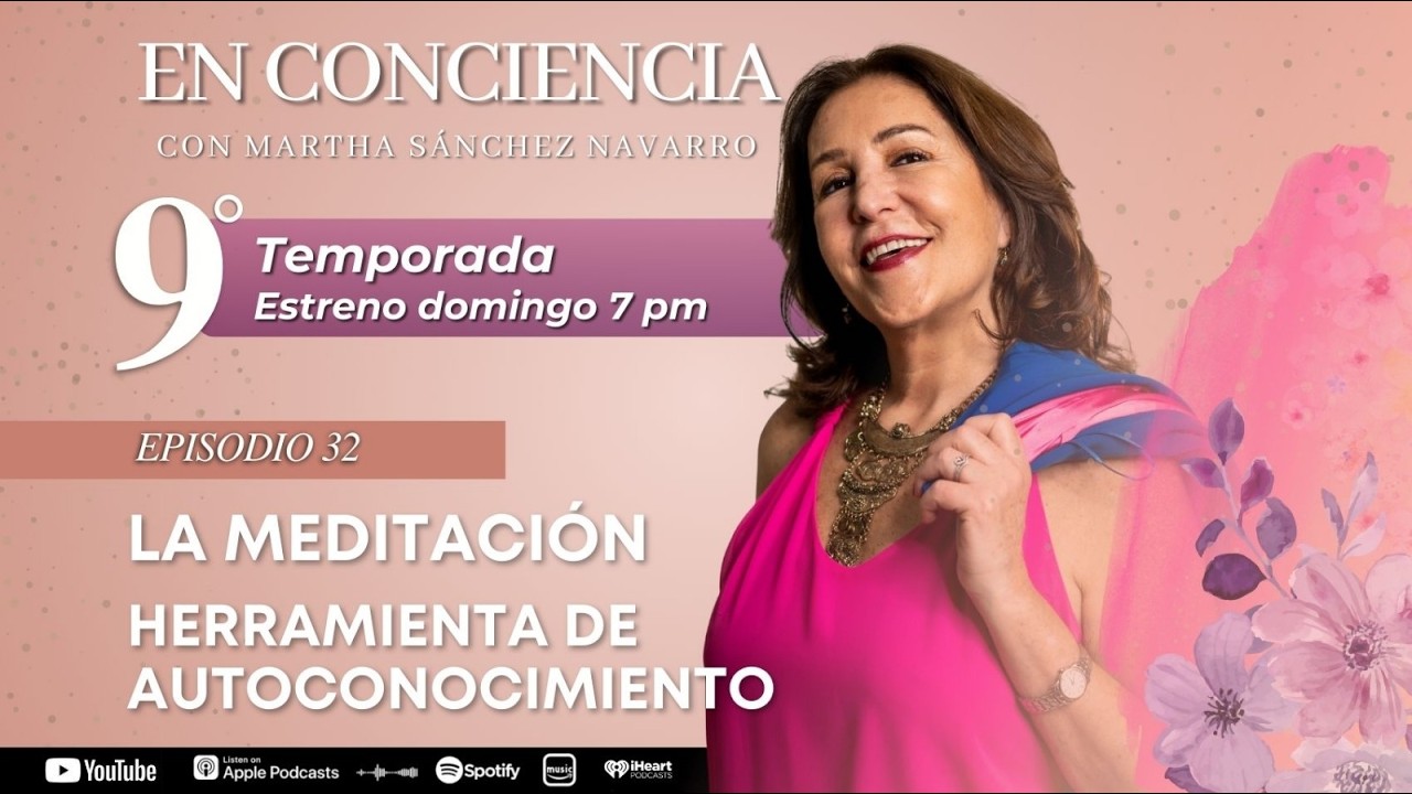 32 - La meditación como herramienta de autoconocimiento