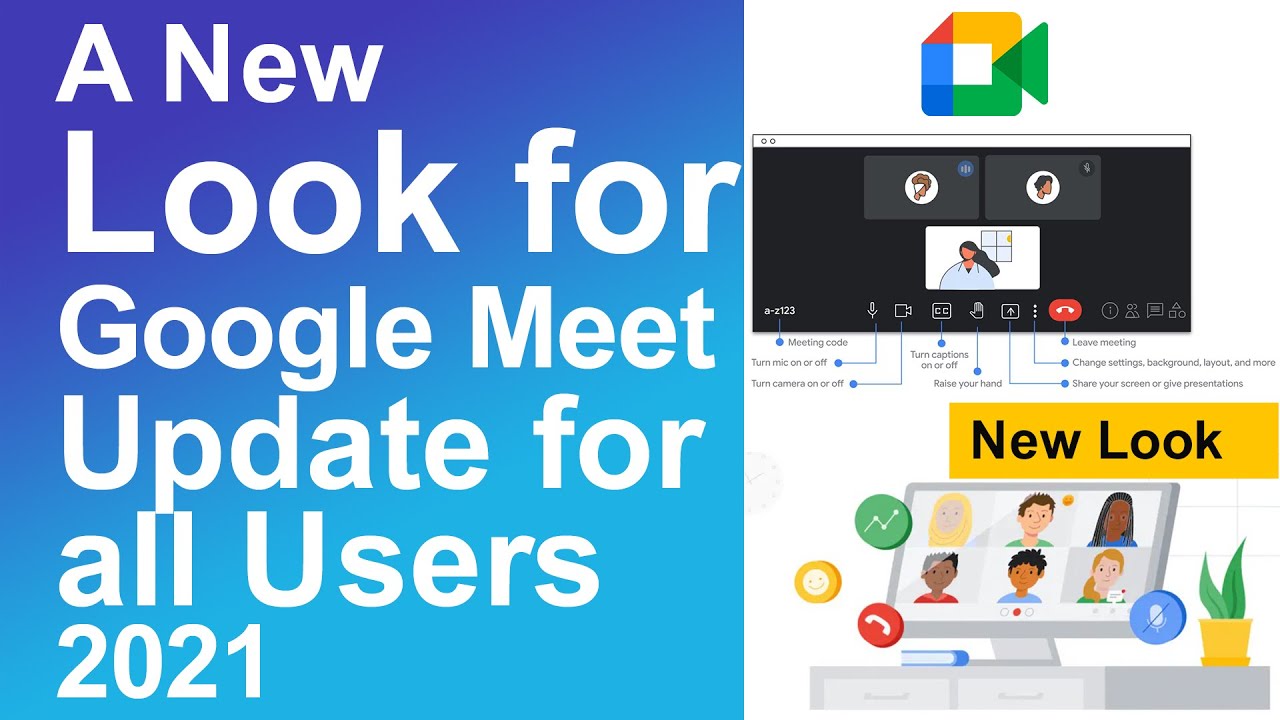 A New Look for Google Meet Update  2021 | Free for all users  Google Meet Latest Update