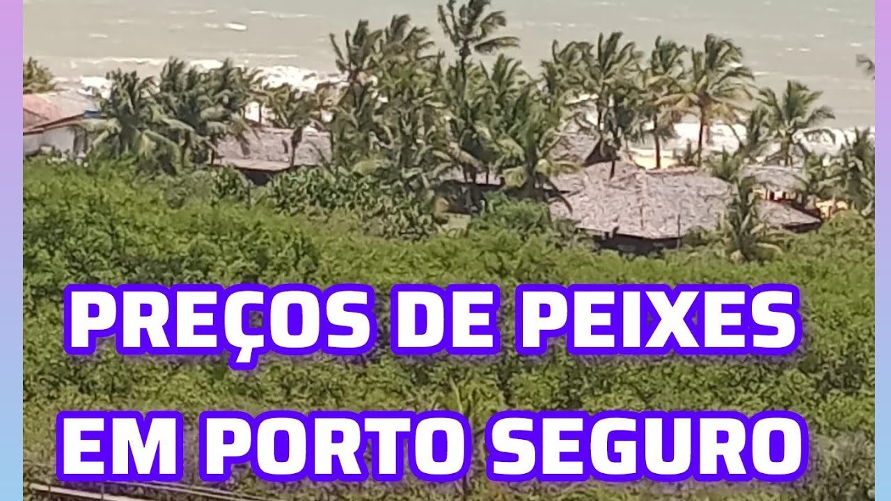 🍤PREÇOS DE CAMARÕES E PEIXES NO CARNAVAL EM PORTO SEGURO-BAHIA🦂
