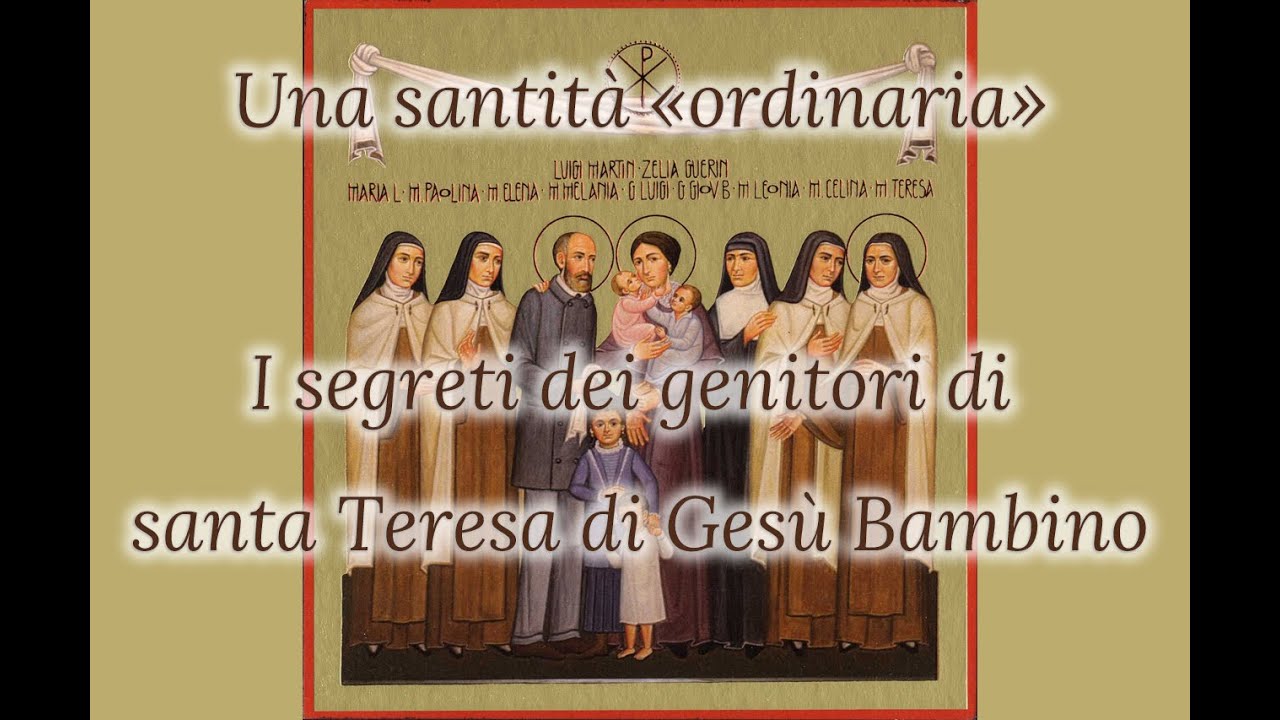 Il segreto della santità della famiglia Martin