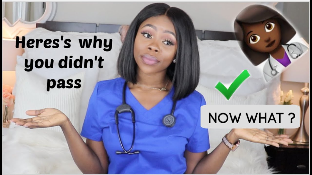 How to pass the NCLEX ( nursing state boards) What you did wrong N what u can do  better next time
