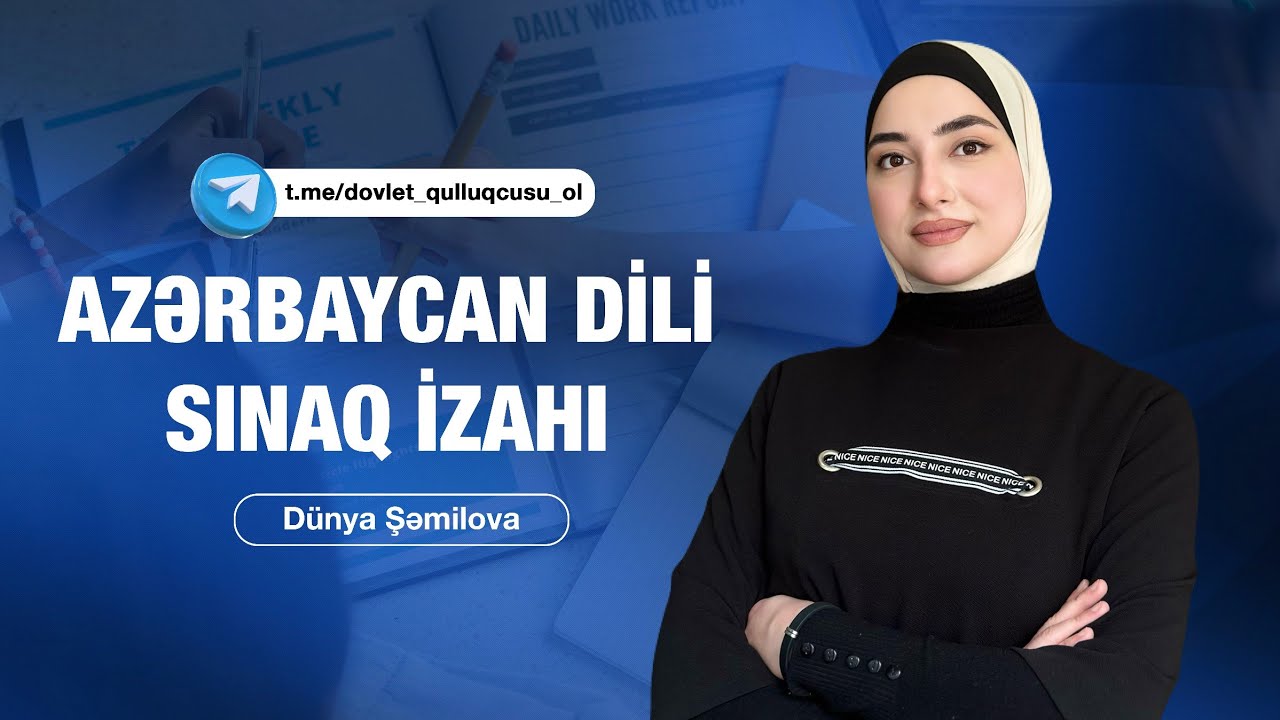 Azərbaycan dili - Telegram Sınaq İzahı | DÜNYA ŞƏMİLOVA