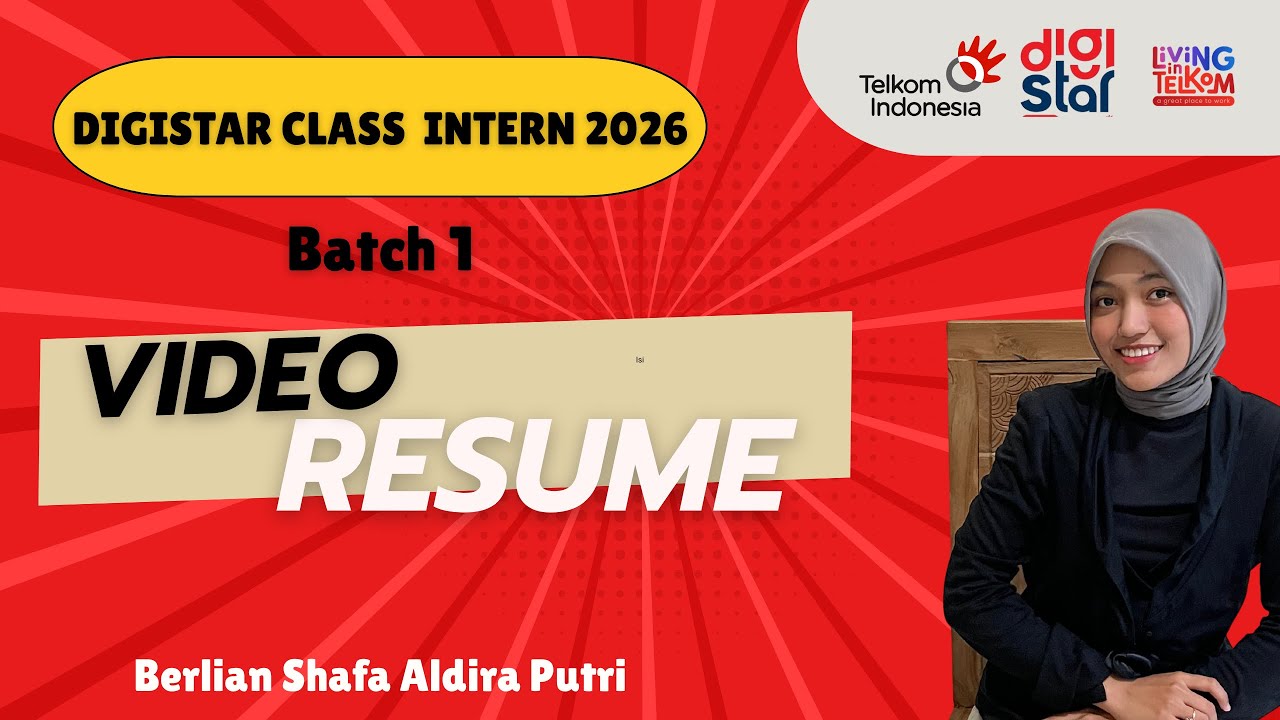 Video Resume - Digistar Class Intern Telkom 2026 Batch 1
