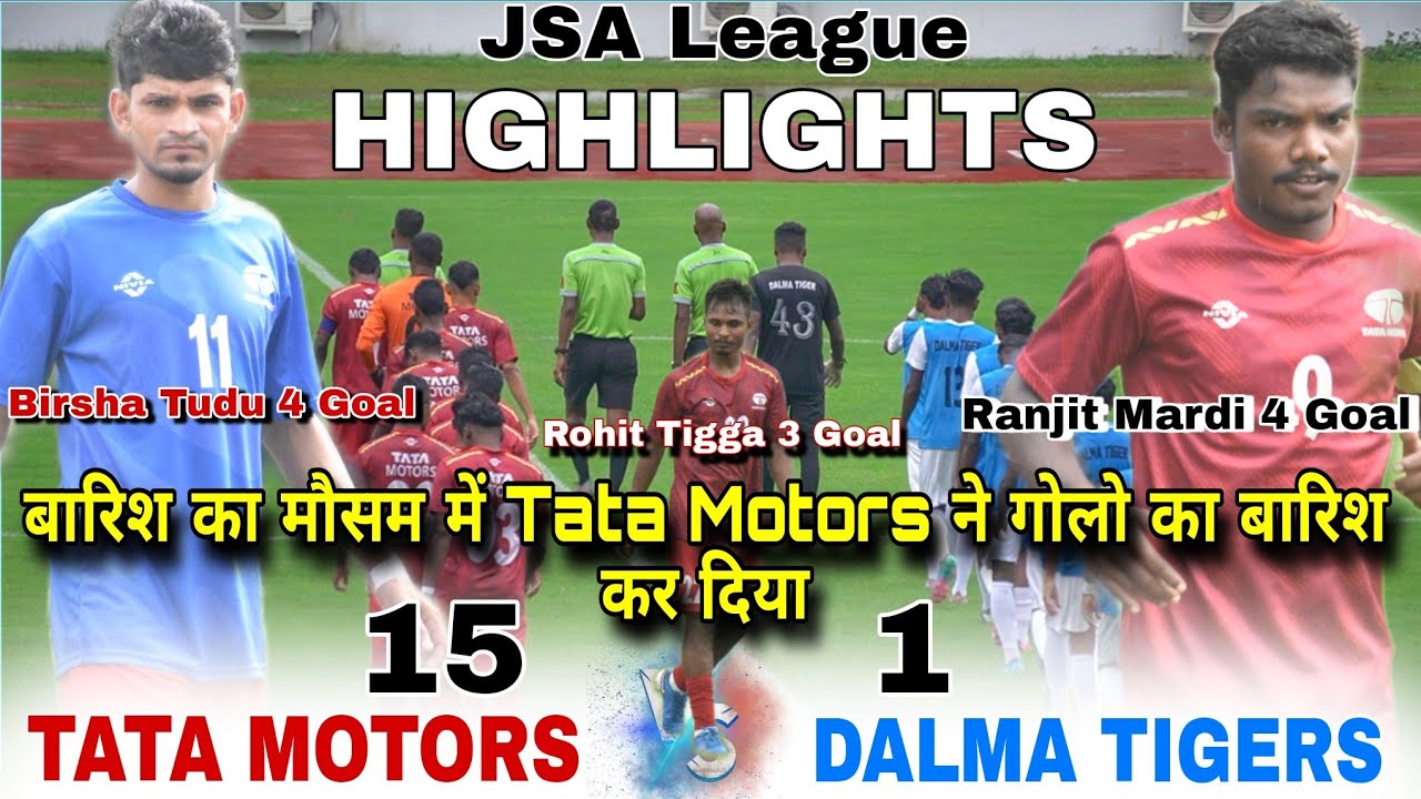 TATA MOTORS 15 🆚 01 DALMA TIGERS || JSA PREMIER LEAGUE || VENUE :- JRD TATA SPORTS COMPLEX 