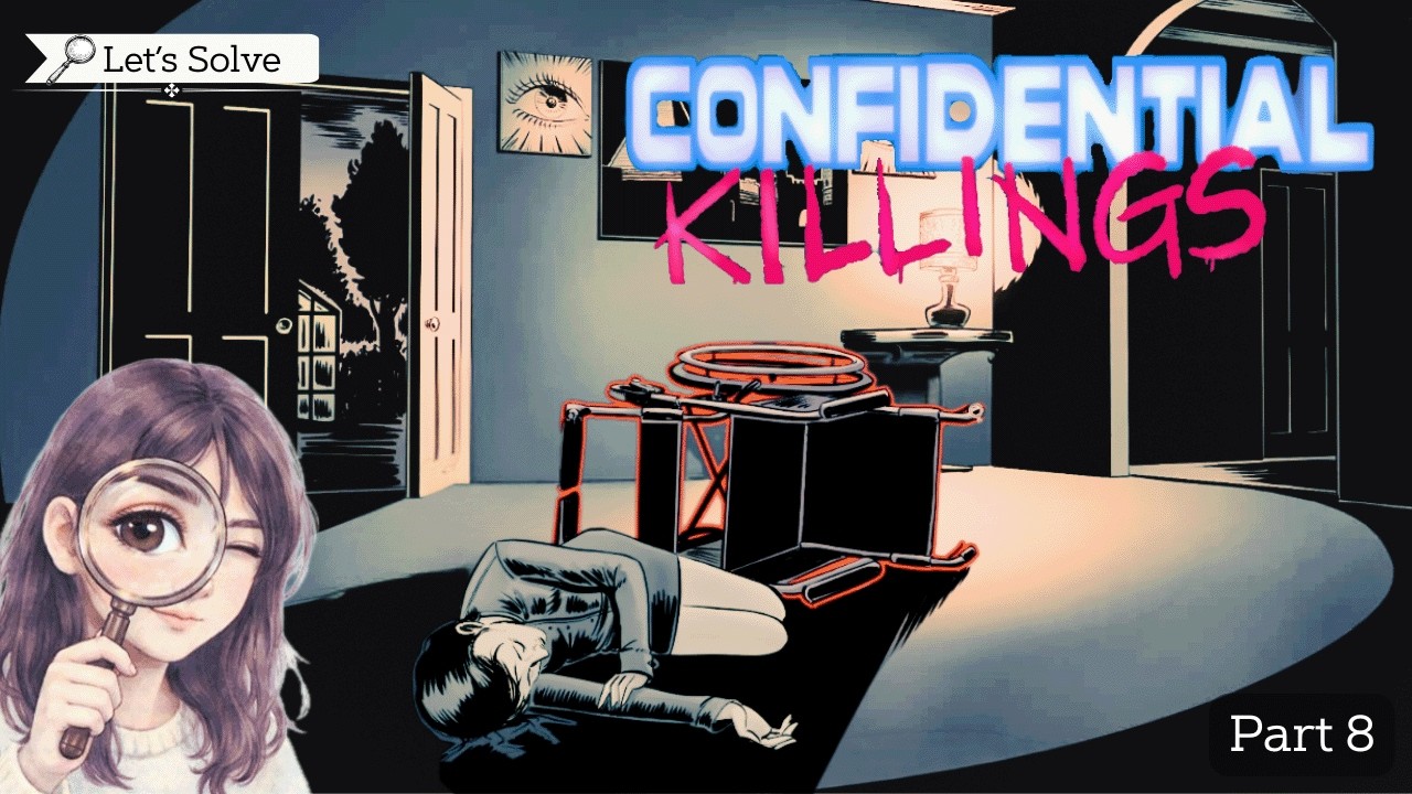 Confidential Killings Gameplay | Revenge Served Cold | Part 8