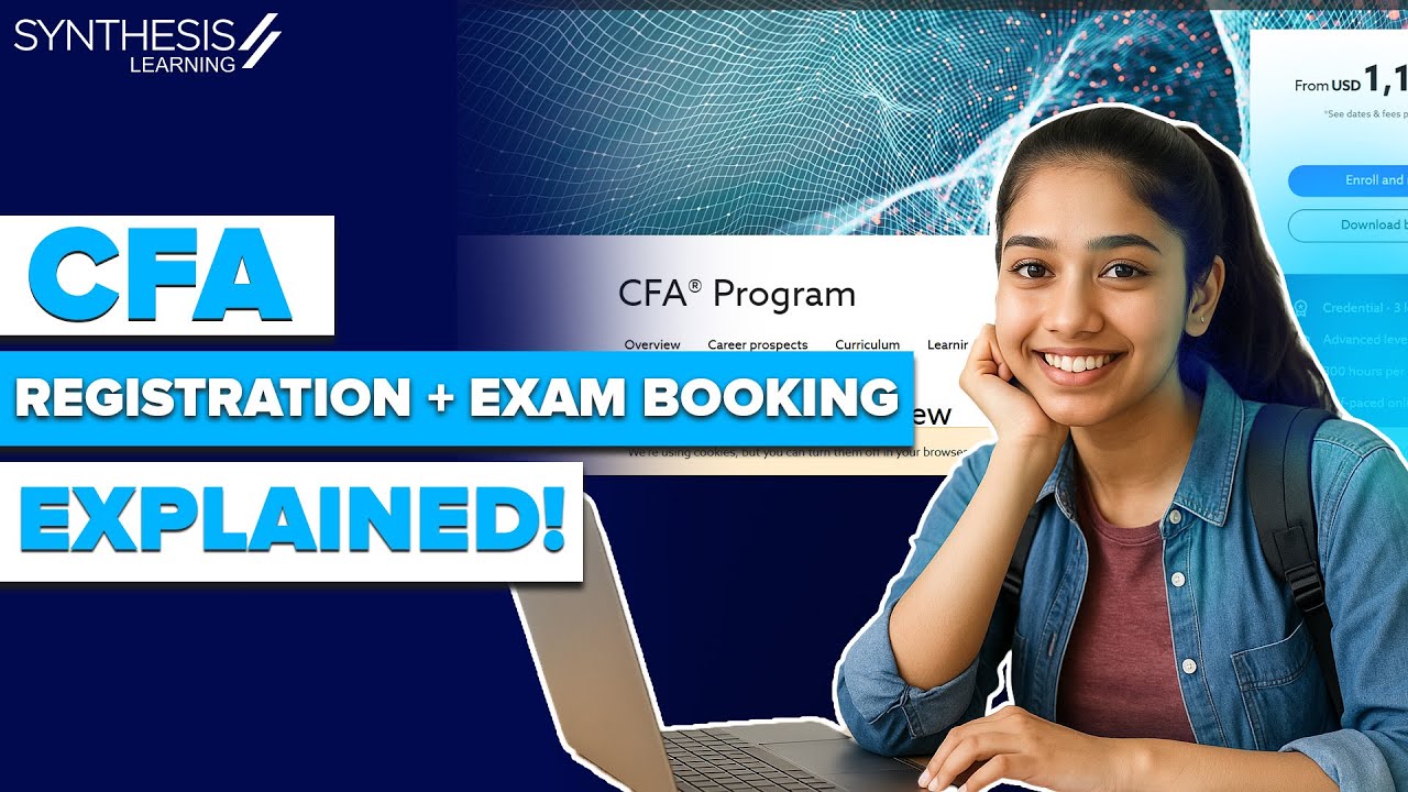 CFA Registration & Exam Booking Explained | Step-by-Step Guide | Synthesis Learning