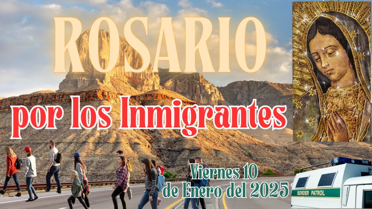 Rosario por los Inmigrantes Indocumentados: Unidos en Oración por la Justicia y la Esperanza