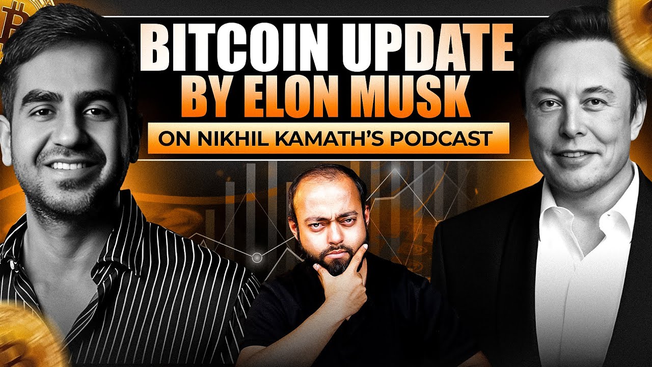 Elon Musk on Nikhil Kamath Podcast: The Truth About Bitcoin & Crypto?