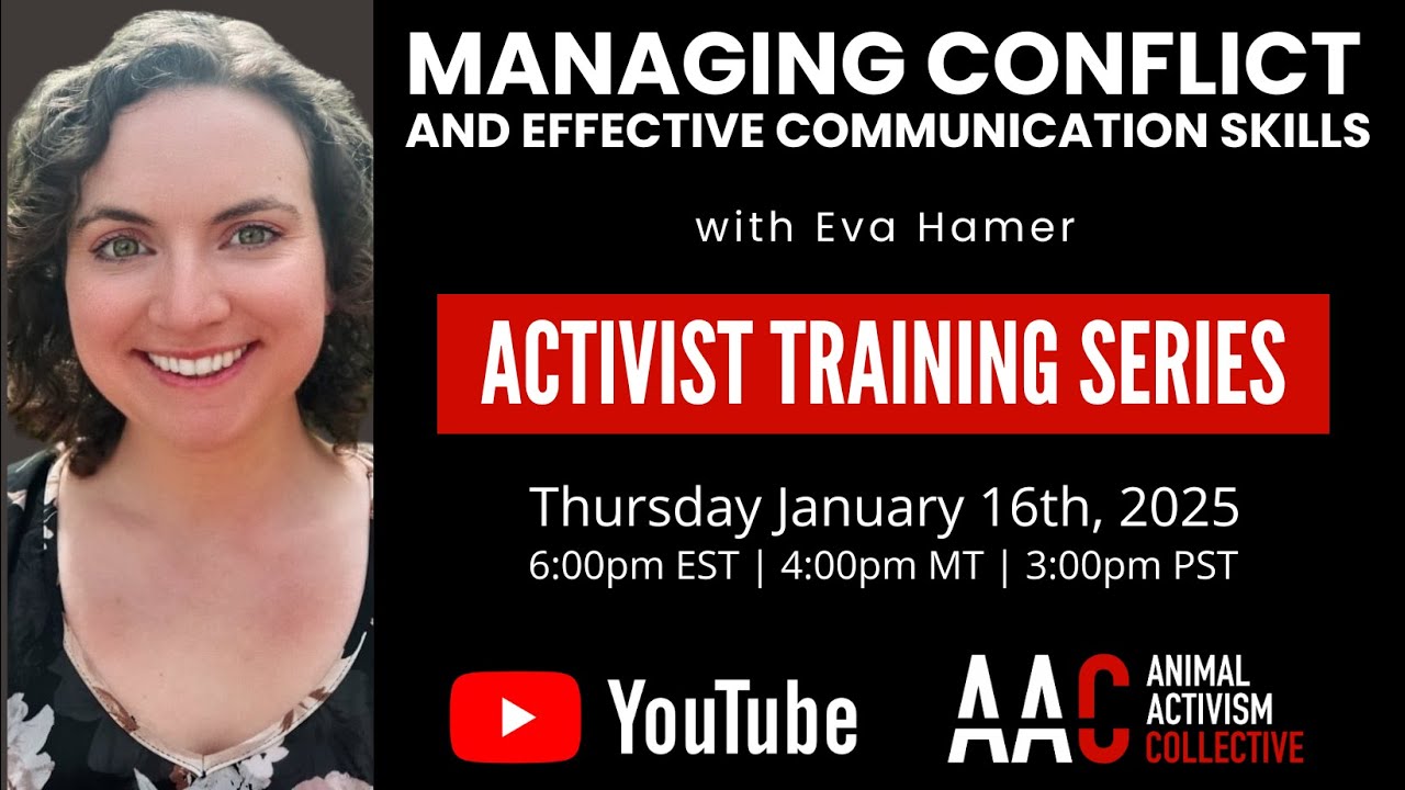Managing Conflict and Effective Communication Skills w/ Eva Hamer /// AAC Activist Training Series