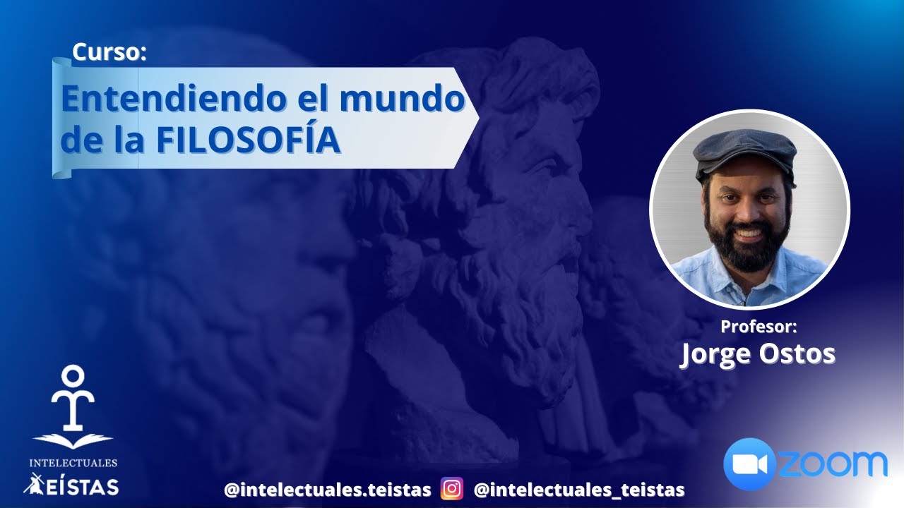 Curso de Filosofía clase 2 Jorge Ostos . 