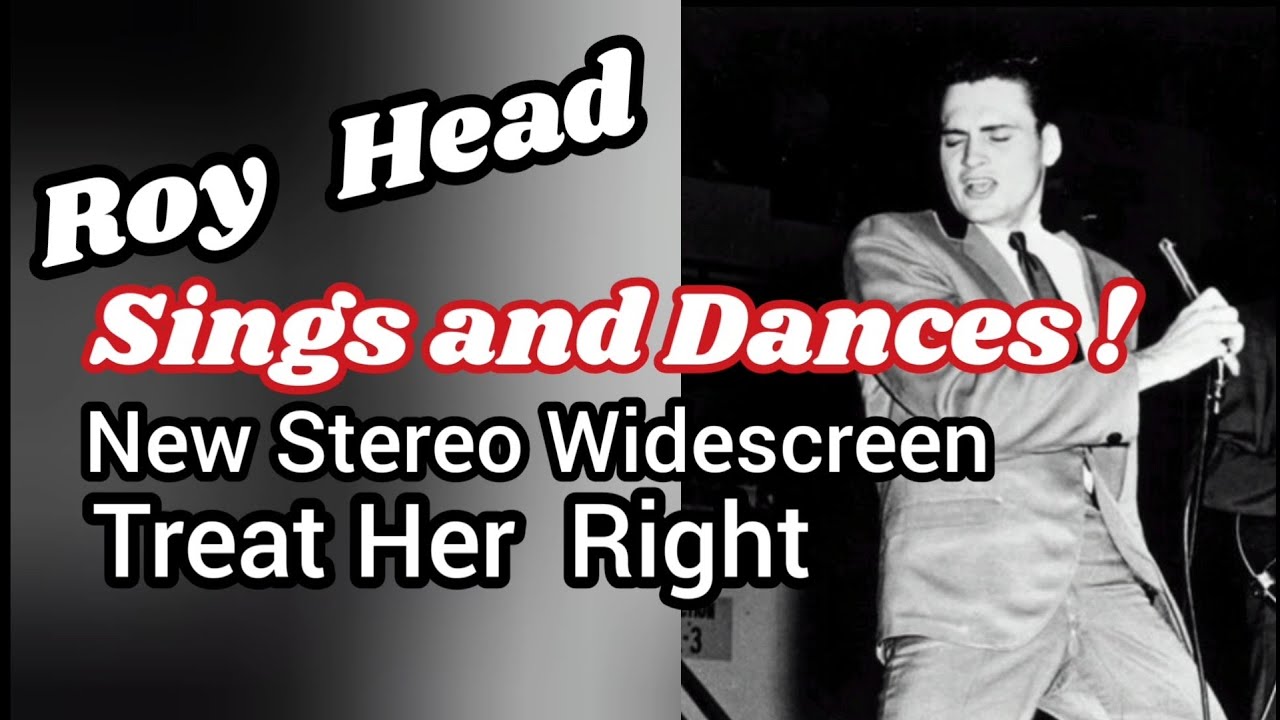 Roy Head Treat Her Right - Dancing in the 60s, Stereo Fullscreen #northernsoul #northernsoulmusic