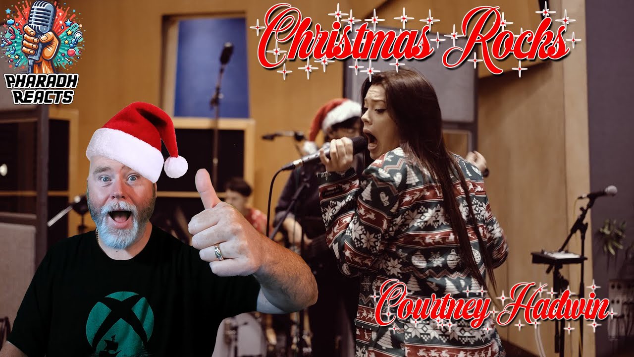 Pharaoh Reacts: Courtney Hadwin - Christmas Rocks - This is Fun!