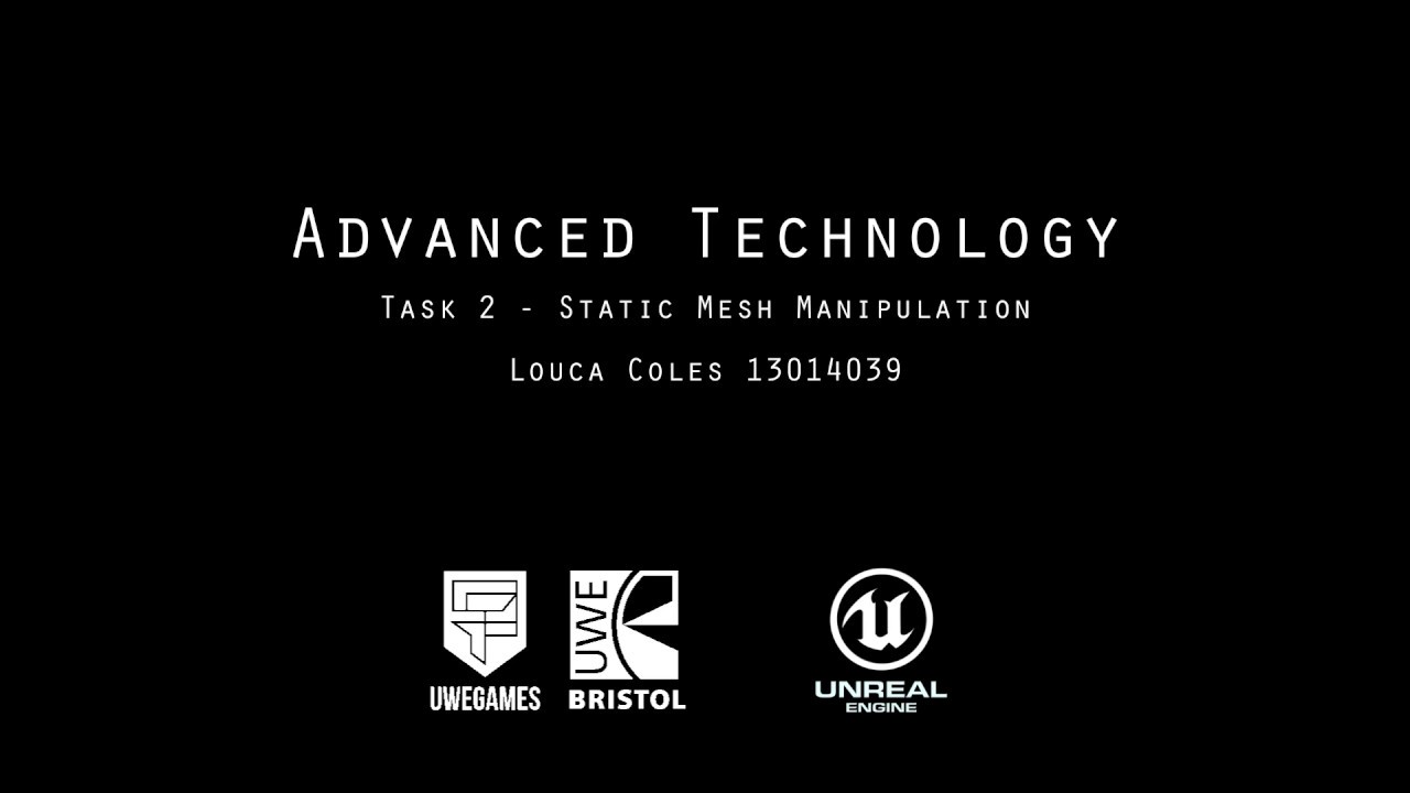 [Advanced Tech] Unreal Engine 4 - Static Mesh Manipulation Week 2