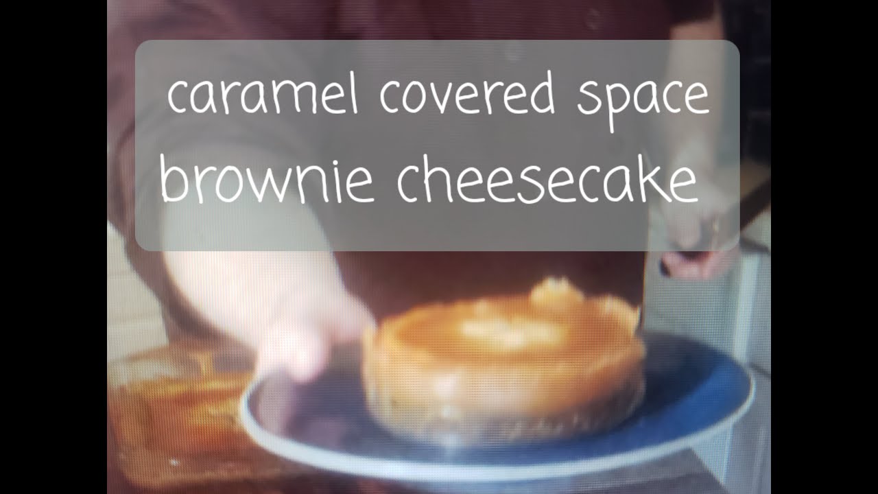 Caramel covered Space brownie Cheesecake