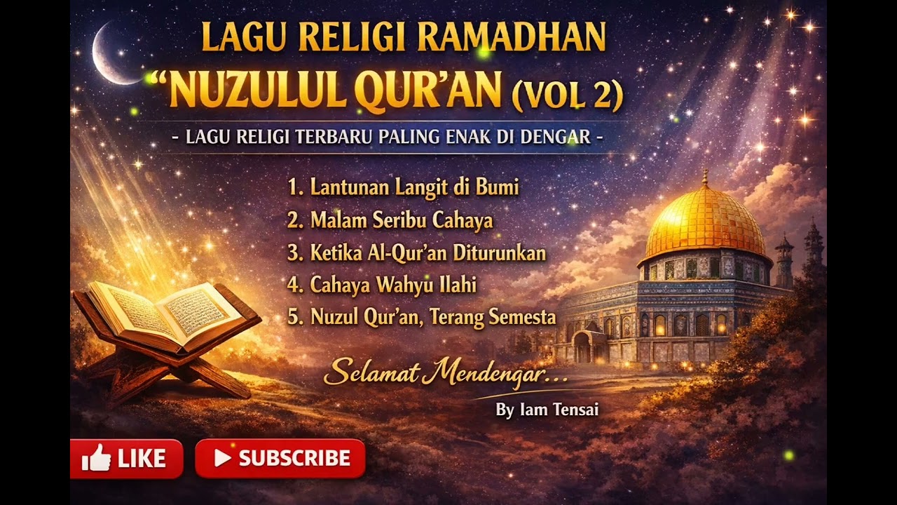 TOP 10 SPOTIFY LAGU RELIGI RAMADHAN TERBAIK - NUZULUL QURAN ( VOL 2 ) 